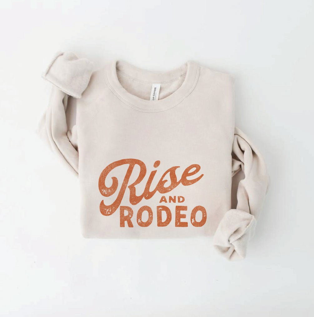RISE & RODEO SWEATSHIRT
